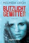 Melinda Leigh - Blitzlichtgewitter