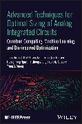 Thinh Quang Do, Octavia A Dobre, Octavia A. Dobre, Trung Q Duong, Trung Q. Duong, Trang Hoang... - Advanced Techniques for Optimal Sizing of Analog Integrated Circuits - Quantum Computing, Machine Learning, and Bio-Inspired Optimization