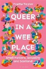 Yvette Taylor, Yvette Taylor, Taylor Yvette - Queer in a Wee Place