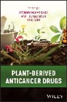 Vipendra Kumar (India Institute of Technolo Singh, Neha Garg, Garg Neha, Ankit Kumar Singh, Vipendra Kumar Singh - Plant-Derived Anticancer Drugs