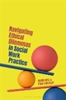 Paula Beesley, Mark Doel, Doel Mark - Navigating Ethical Dilemmas in Social Work Practice