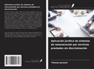 Thomas Jarosch - Aplicación jurídica de sistemas de remuneración por servicios prestados sin discriminación
