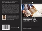 Adedoyin Adedapo - Establecimiento del estatus de los vinos producidos en Nigeria