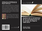 Luka Fitto Buba, Ibrahim Yahaya - Análisis de la variabilidad de las precipitaciones en el noreste de Nigeria 1984-2013