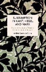 Andres Saenz de Sicilia, Andr&eacute;s Saenz de Sicilia - Subsumption in Kant, Hegel and Marx