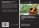 Pradeep Chaudhury, Kareti Srinivasa Rao - Análisis fitoquímico y actividad antioxidante in vitro