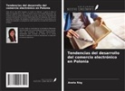 Aneta Róg - Tendencias del desarrollo del comercio electrónico en Polonia
