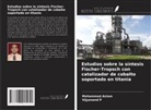 Mohammad Aslam, Vijyanand P - Estudios sobre la síntesis Fischer-Tropsch con catalizador de cobalto soportado en titania