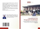 Frederic Bontango Kweme - L'Architecture du Paragraphe Académique