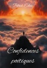 Patrick Edène - Confidences poétiques