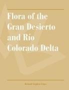 Richard Stephen Felger - Flora of the Gran Desierto and Río Colorado Delta