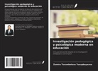 Zamira Turumbetova Yusupbayevna - Investigación pedagógica y psicológica moderna en educación