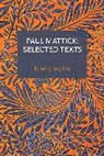 Paul Mattick, Mattick Paul, Gary Roth, Roth Gary - Paul Mattick: Selected Texts
