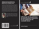 Joshua Mogaka - Influencia de las prácticas de planificación financiera en los gobiernos de condado Kenia