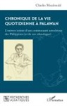 Charles Macdonald - Chronique de la vie quotidienne à Palawan