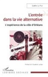 Gaëlle Le Fur - L'entrée dans la vie alternative