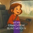 Laura Lülsdorff-Euler - Wenn Erwachsene blind werden