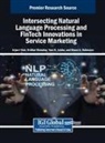 Yam B Limbu, Yam B. Limbu, Arjun J Nair, Sridhar Manohar - Intersecting Natural Language Processing and FinTech Innovations in Service Marketing