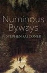 Stephen Falconer - Numinous Byways