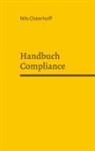Nils Osterhoff - Handbuch Compliance