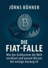 Jörns Bühner - Die Fiat-Falle