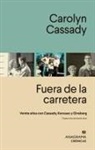 Carolyn Cassady - Fuera de la Carretera