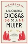 Miranda Gray - Las Cuatro Diosas de la Mujer