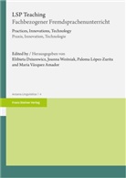 Elzbieta Dziurewicz, Paloma López-Zurita, Paloma López-Zurita u a, Maria Vazquez Amador, Maria Vázquez Amador, Joanna Wozniak - LSP Teaching / Fachbezogener Fremdsprachenunterricht