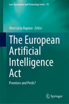 Vera Lúcia Raposo, Vera Lúcia Raposo - The European Artificial Intelligence Act