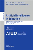 Alexandra I. Cristea, Seiji Isotani, Yu Lu, Yu Lu et al, Olga C. Santos, Erin Walker - Artificial Intelligence in Education