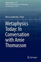Mirco Sambrotta - Metaphysics Today: In Conversation with Amie Thomasson