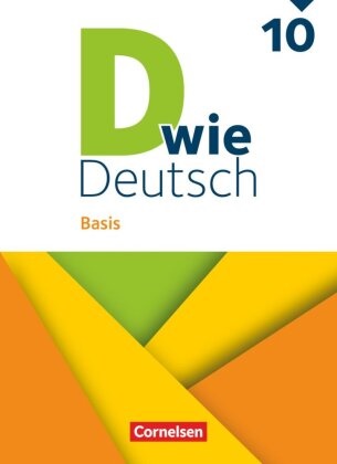 Barbara Maria Krüss, Beate Winkler-Pedernera, Ulrich Deters, Hannelore Strehl, Heike Huck, … - D wie Deutsch - Basis - Ausgabe 2023 - 10. Schuljahr Schulbuch - Mit Audios und Videos