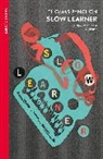 Thomas Pynchon - Slow learner