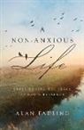 Alan Fadling - A Non-Anxious Life
