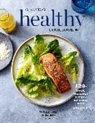 Jacobi Dana - WS Everyday Healthy Cookbook