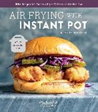 Alexis Mersel - Instant Pot Air Fryer Cookbook to Air Frying with Instant Pot