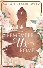 Sarah Stankewitz, Sarah Stankewitz, Sarah Stankewitz - Remember Us, Rome