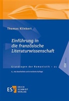 Thomas Klinkert, Thomas (Prof. Dr.) Klinkert - Einführung in die französische Literaturwissenschaft