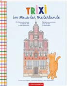 Vera Kappmann, Corine van Zuthem, Fra Vehling, Franziska Vehling, Corine van Zuthem, Vera Kappmann - Trixi im Haus der Niederlande