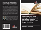 Abdullah Al Khanaifsawy - Analisi dell'uso delle strategie di dissenso da parte degli studenti iracheni di inglese come lingua straniera