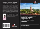 Scolastica Nzomo - Potenziale del turismo culturale urbano: migliorare la diversificazione dei prodotti