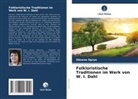 Oksana Oprya - Folkloristische Traditionen im Werk von W. I. Dahl