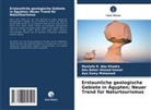 Mostafa R Abu Khadra, Mostafa R. Abu Khadra, Abu Baker Ahmed Gamal, SAMY, Aya Samy Mohamed - Erstaunliche geologische Gebiete in Ägypten; Neuer Trend für Naturtourismus