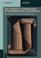 Alexander Max Bauer, Stephan Kornmesser - The Compact Compendium of Experimental Philosophy
