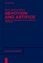 Peter Jackson Rova - Devotion and Artifice