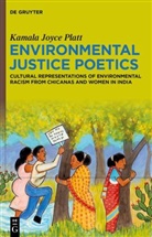 Kamala Joyce Platt - Environmental Justice Poetics