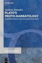 Vasileios Liotsakis - Plato's Proto-Narratology