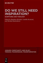 Martijn Beukenhorst, Camilla Recalcati, Matthieu Richelle - Do We Still Need Inspiration?