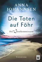 Anna Johannsen - Die Toten auf Föhr