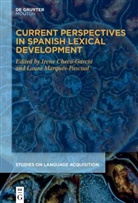 Irene Checa-García, Laura Marqués-Pascual - Current Perspectives in Spanish Lexical Development